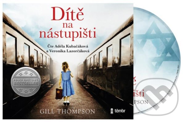 Audiokniha: Dítě na nástupišti (Gill Thompson). Témbr, 2021 Audiokniha: Dítě na nástupišti (Gill Thompson). Témbr, 2021