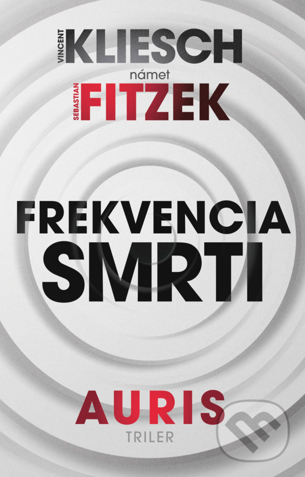 Kniha: Frekvencia smrti (Sebastian Fitzek a Vincent Kliesch). Tatran, 2021 Kniha: Frekvencia smrti (Sebastian Fitzek a Vincent Kliesch). Tatran, 2021