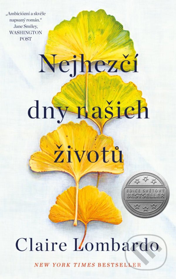 Kniha: Nejhezčí dny našich životů (Claire Lombardo). Ikar CZ, 2021 Kniha: Nejhezčí dny našich životů (Claire Lombardo). Ikar CZ, 2021