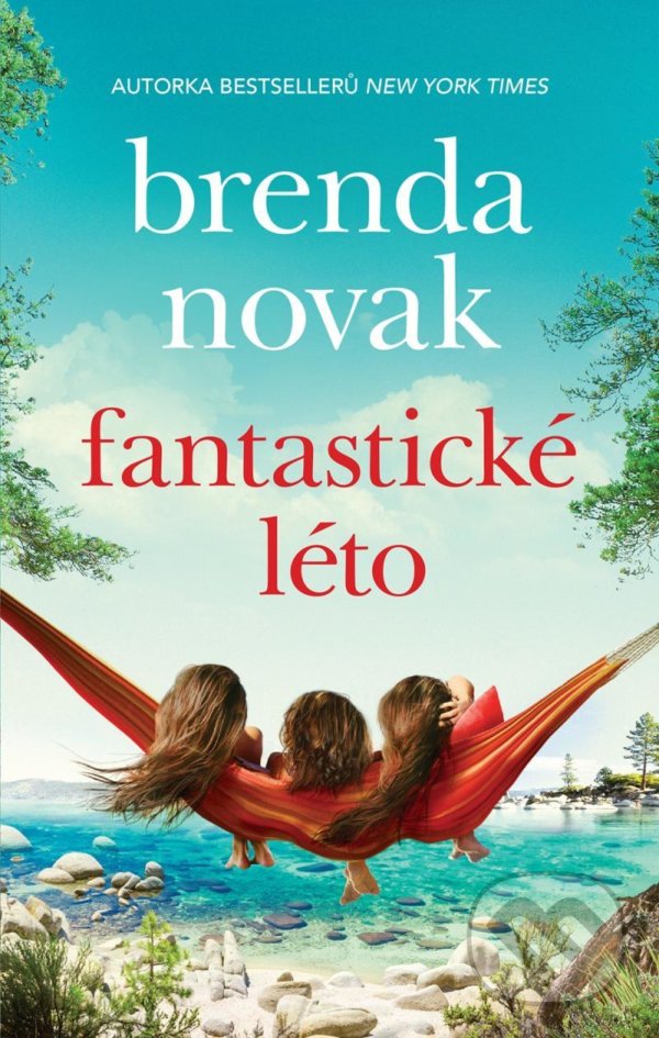 Kniha: Fantastické léto (Brenda Novak). HarperCollins, 2021 Kniha: Fantastické léto (Brenda Novak). HarperCollins, 2021