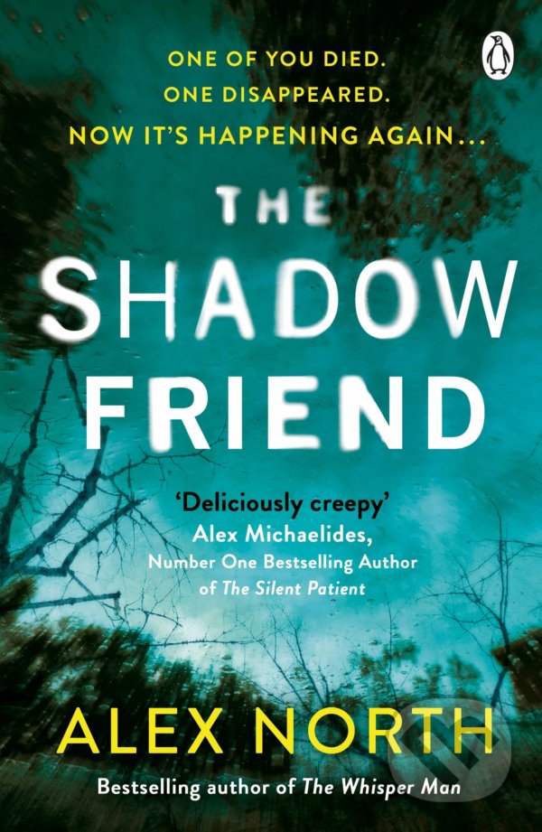 Kniha: The Shadow Friend (Alex North). Penguin Books, 2021 Kniha: The Shadow Friend (Alex North). Penguin Books, 2021