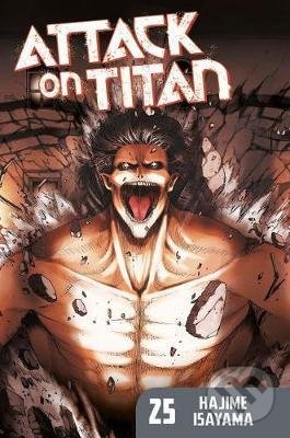 Kniha: Attack On Titan (Volume 25) (Hajime Isayama). Kodansha International, 2018 Kniha: Attack On Titan (Volume 25) (Hajime Isayama). Kodansha International, 2018