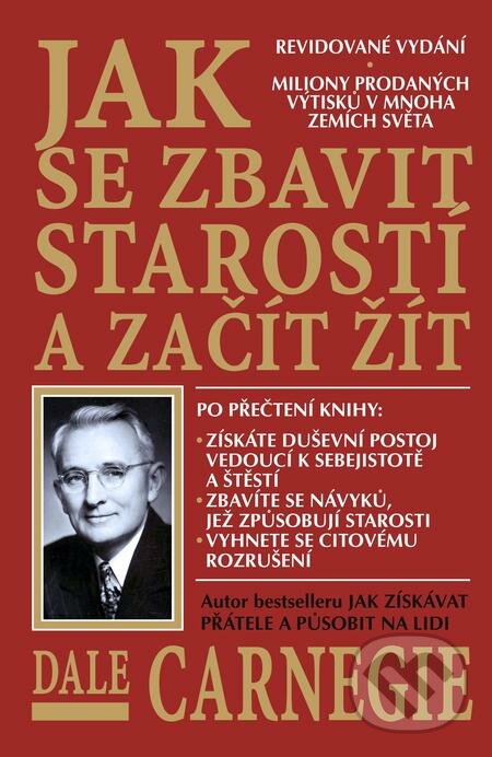 E-kniha: Jak se zbavit starostí a začít žít (Dale Carnegie). BETA - Dobrovský E-kniha: Jak se zbavit starostí a začít žít (Dale Carnegie). BETA - Dobrovský