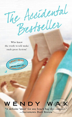 Kniha: The Accidental Bestseller (Wendy Wax). Jove, 2010 Kniha: The Accidental Bestseller (Wendy Wax). Jove, 2010