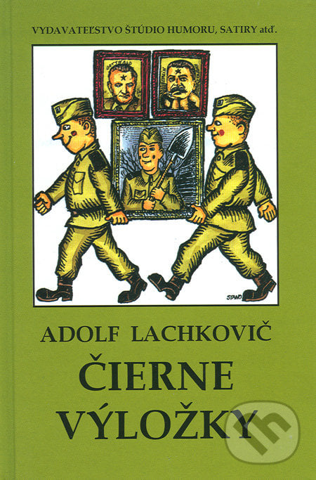 Čierne výložky - Adolf Lachkovič, Vydavateľstvo Štúdio humoru a satiry, 2010