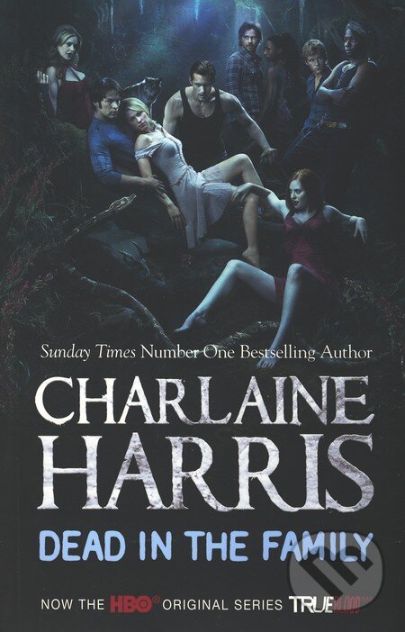 Kniha: Dead in the Family (Charlaine Harris). Orion, 2010 Kniha: Dead in the Family (Charlaine Harris). Orion, 2010
