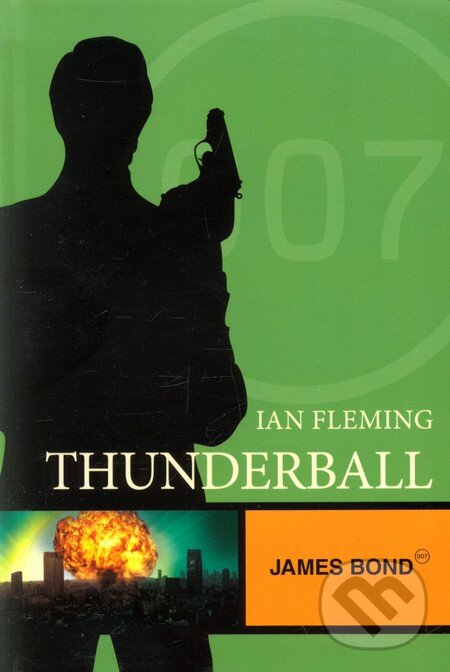 Kniha: James Bond - Thunderball (Ian Fleming). XYZ, 2010 Kniha: James Bond - Thunderball (Ian Fleming). XYZ, 2010