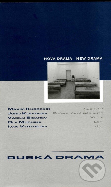 Kniha: Ruská dráma (Autorský kolektiv). Divadelný ústav, 2008 Kniha: Ruská dráma (Autorský kolektiv). Divadelný ústav, 2008