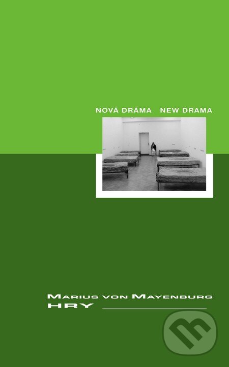 Kniha: Hry (Marius von Mayenburg). Divadelný ústav, 2004 Kniha: Hry (Marius von Mayenburg). Divadelný ústav, 2004