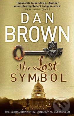 Kniha: The Lost Symbol (Dan Brown). Transworld, 2010 Kniha: The Lost Symbol (Dan Brown). Transworld, 2010