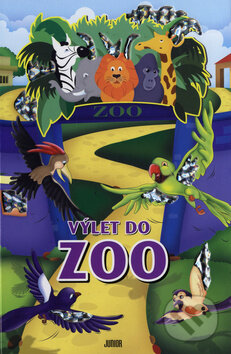 Kniha: Výlet do ZOO (Fortuna Junior). Fortuna Junior, 2010 Kniha: Výlet do ZOO (Fortuna Junior). Fortuna Junior, 2010