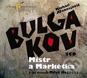 Audiokniha: Mistr a Markétka (Michail Bulgakov). Radioservis, 2010 Audiokniha: Mistr a Markétka (Michail Bulgakov). Radioservis, 2010
