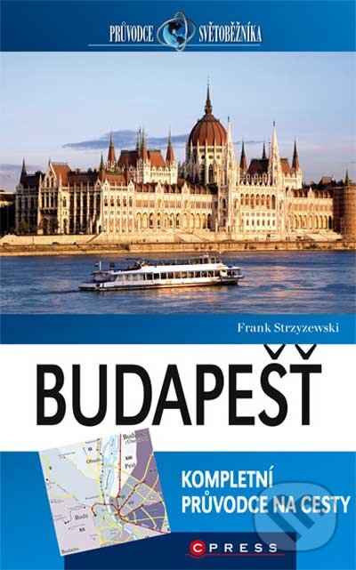 Kniha: Budapešť (Frank Strzyzewski). CPRESS, 2010 Kniha: Budapešť (Frank Strzyzewski). CPRESS, 2010