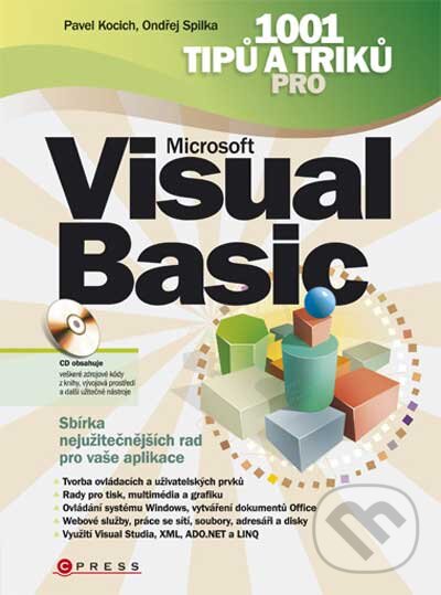 Kniha: 1001 tipů a triků pro Microsoft Visual Basic (Ondřej Spilka a Pavel Kocich). Computer Press, 2010 Kniha: 1001 tipů a triků pro Microsoft Visual Basic (Ondřej Spilka a Pavel Kocich). Computer Press, 2010
