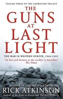 Kniha: The Guns at Last Light (Rick Atkinson). Little, Brown, 2015 Kniha: The Guns at Last Light (Rick Atkinson). Little, Brown, 2015