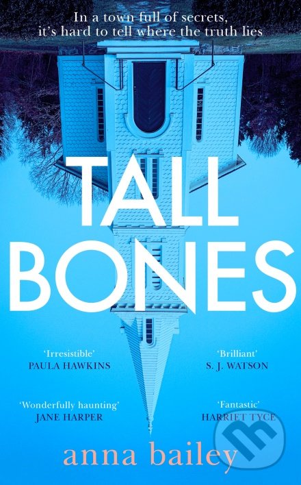 Kniha: Tall Bones (Anna Bailey). Transworld, 2021 Kniha: Tall Bones (Anna Bailey). Transworld, 2021