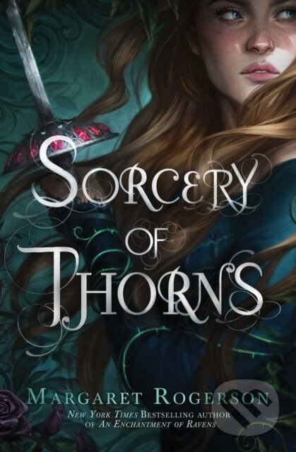 Kniha: Sorcery of Thorns (Margaret Rogerson). Simon & Schuster, 2020 Kniha: Sorcery of Thorns (Margaret Rogerson). Simon & Schuster, 2020