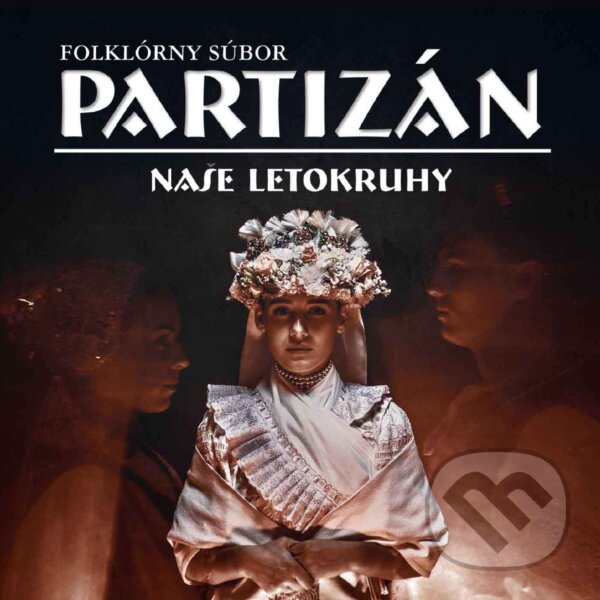 Hudební CD: FS Partizán: Naše letokruhy (Hudobné albumy). Hudobné albumy, 2021 Hudební CD: FS Partizán: Naše letokruhy (Hudobné albumy). Hudobné albumy, 2021