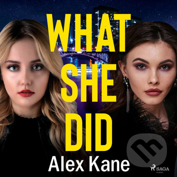 Audiokniha: What She Did (EN) (Alex Kane). Saga Egmont, 2021 Audiokniha: What She Did (EN) (Alex Kane). Saga Egmont, 2021