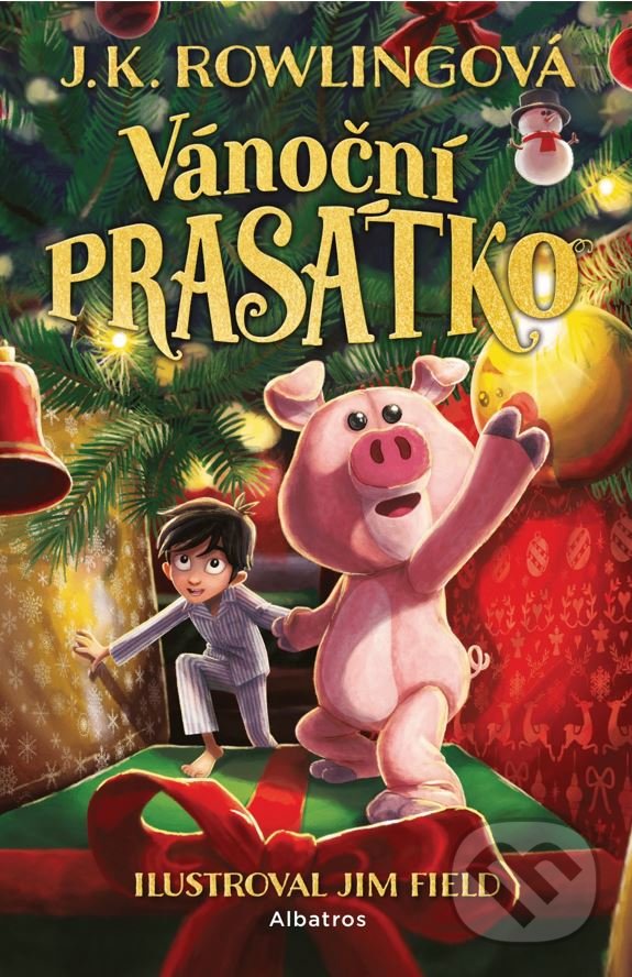 Kniha: Vánoční prasátko (J.K. Rowling). Albatros CZ, 2021 Kniha: Vánoční prasátko (J.K. Rowling). Albatros CZ, 2021
