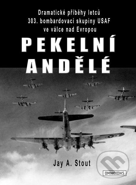 E-kniha: Pekelní andělé (Jay A. Stout). Omnibooks, 2018 E-kniha: Pekelní andělé (Jay A. Stout). Omnibooks, 2018