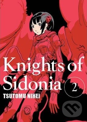 Kniha: Knights Of Sidonia (Tsutomu Nihei). Vertical, 2013 Kniha: Knights Of Sidonia (Tsutomu Nihei). Vertical, 2013