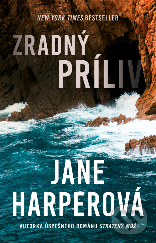 Kniha: Zradný príliv (Jane Harper). Tatran, 2021 Kniha: Zradný príliv (Jane Harper). Tatran, 2021