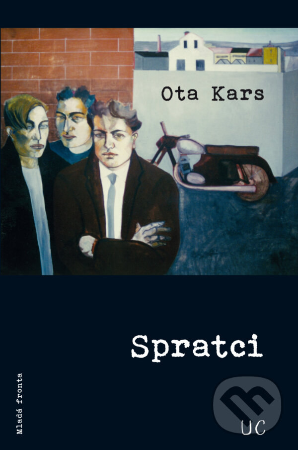 E-kniha: Spratci (Ota Kars). Mladá fronta, 2019 E-kniha: Spratci (Ota Kars). Mladá fronta, 2019