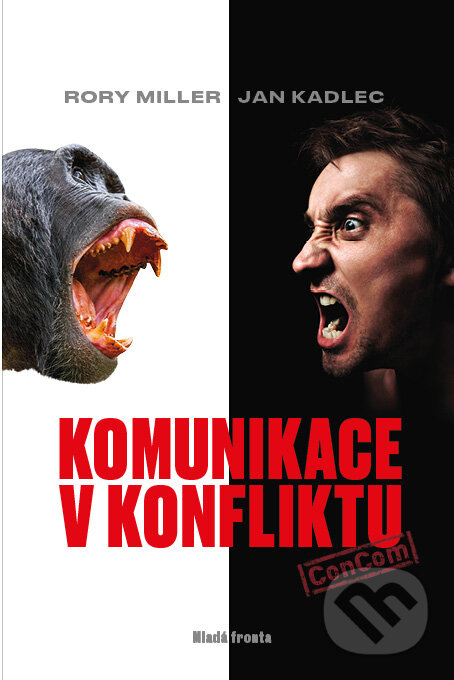 E-kniha: Komunikace v konfliktu (Jan Kadlec). Mladá fronta, 2018 E-kniha: Komunikace v konfliktu (Jan Kadlec). Mladá fronta, 2018