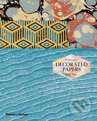 Kniha: An Anthology of Decorated Papers (P.J.M. Marks). Thames & Hudson, 2016 Kniha: An Anthology of Decorated Papers (P.J.M. Marks). Thames & Hudson, 2016