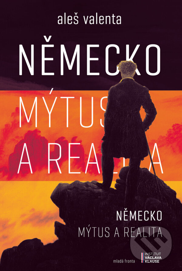 E-kniha: Německo - Mýtus a realita (Aleš Valenta). Mladá fronta, 2018 E-kniha: Německo - Mýtus a realita (Aleš Valenta). Mladá fronta, 2018