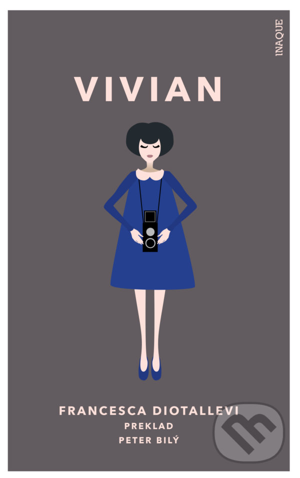 Kniha: Vivian (Francesca Diotallevi). Inaque, 2021 Kniha: Vivian (Francesca Diotallevi). Inaque, 2021