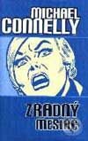 Kniha: Zradný mesiac (Michael Connelly). Slovart, 2002 Kniha: Zradný mesiac (Michael Connelly). Slovart, 2002