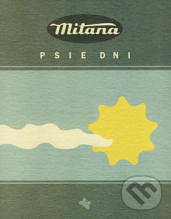 Kniha: Psie dni (Dušan Mitana). L.C.A., 2001 Kniha: Psie dni (Dušan Mitana). L.C.A., 2001