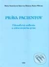 Kniha: Práva pacientov (Autorský kolektiv). IRIS, 2000 Kniha: Práva pacientov (Autorský kolektiv). IRIS, 2000