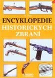 Kniha: Encyklopedie historických zbraní (Ton Hartink). Rebo, 2001 Kniha: Encyklopedie historických zbraní (Ton Hartink). Rebo, 2001