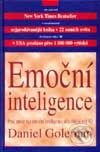 Kniha: Emoční inteligence (Daniel Goleman). Columbus, 1997 Kniha: Emoční inteligence (Daniel Goleman). Columbus, 1997