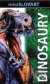 Kniha: Dinosaury (Autorský kolektiv). Slovart, 2001 Kniha: Dinosaury (Autorský kolektiv). Slovart, 2001