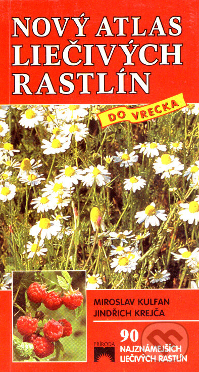 Kniha: Nový atlas liečivých rastlín do vrecka (Jindřich Krejča a Miroslav Kulfan). Príroda, 2001 Kniha: Nový atlas liečivých rastlín do vrecka (Jindřich Krejča a Miroslav Kulfan). Príroda, 2001