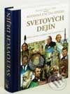 Kniha: Rodinná encyklopédia svetových dejín (Autorský kolektív). Reader´s Digest Výběr Kniha: Rodinná encyklopédia svetových dejín (Autorský kolektív). Reader´s Digest Výběr