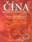 Čína - krajina nebeského draka - Edward L. Shaughnessy, Ikar, 2001