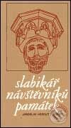Kniha: Slabikář návštěvníků památek (Jaroslav Herout). Tvorba, 2000 Kniha: Slabikář návštěvníků památek (Jaroslav Herout). Tvorba, 2000