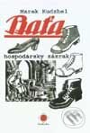 Kniha: Baťa - Hospodársky zázrak (Marek Kudzbel). Marada, 2001 Kniha: Baťa - Hospodársky zázrak (Marek Kudzbel). Marada, 2001