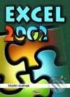 Kniha: Microsoft Excel 2002 (Martin Kořínek). Kopp, 2001 Kniha: Microsoft Excel 2002 (Martin Kořínek). Kopp, 2001