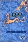 Kniha: Ostrov včerejšího dne (Umberto Eco). Argo, 2001 Kniha: Ostrov včerejšího dne (Umberto Eco). Argo, 2001