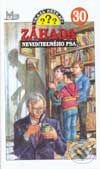 Kniha: Traja pátrači 30 - Záhada neviditeľného psa (M. V. Carey). Slovenské pedagogické nakladateľstvo - Mladé letá, 2000 Kniha: Traja pátrači 30 - Záhada neviditeľného psa (M. V. Carey). Slovenské pedagogické nakladateľstvo - Mladé letá, 2000