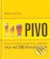 Kniha: Pivo (Michael Jackson). Fortuna Print, 2001 Kniha: Pivo (Michael Jackson). Fortuna Print, 2001