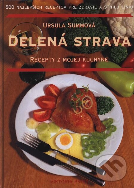 Kniha: Delená strava (Ursula Summová). Viktoria Print, 2001 Kniha: Delená strava (Ursula Summová). Viktoria Print, 2001