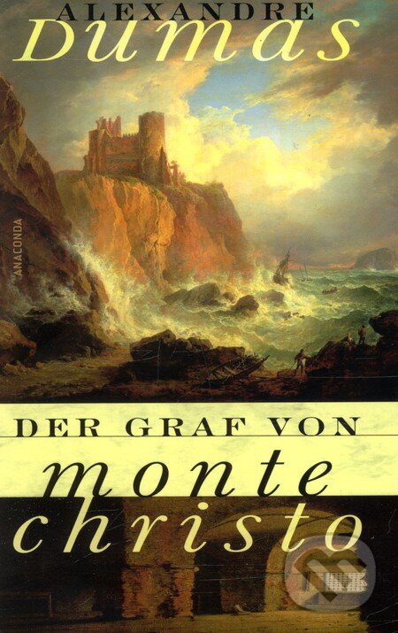Kniha: Der Graf von Monte Christo (Alexandre Dumas). Anaconda Kniha: Der Graf von Monte Christo (Alexandre Dumas). Anaconda