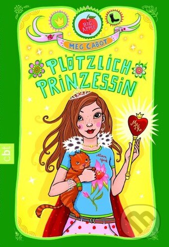 Kniha: Plötzlich Prinzessin (Meg Cabot). cbt Kniha: Plötzlich Prinzessin (Meg Cabot). cbt